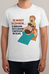 Tričko pre otca: Na 10 minút si ľahnem